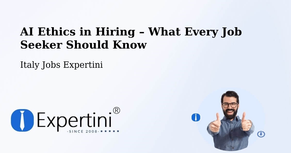 AI Ethics in Recruitment & Hiring – Corato - Corato, Italy Jobs Expertini