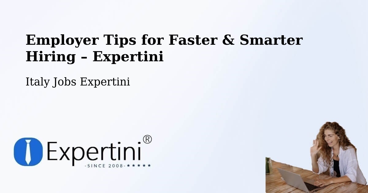 Employer Tips for Hiring & Recruitment – Corato - Corato, Italy Jobs Expertini