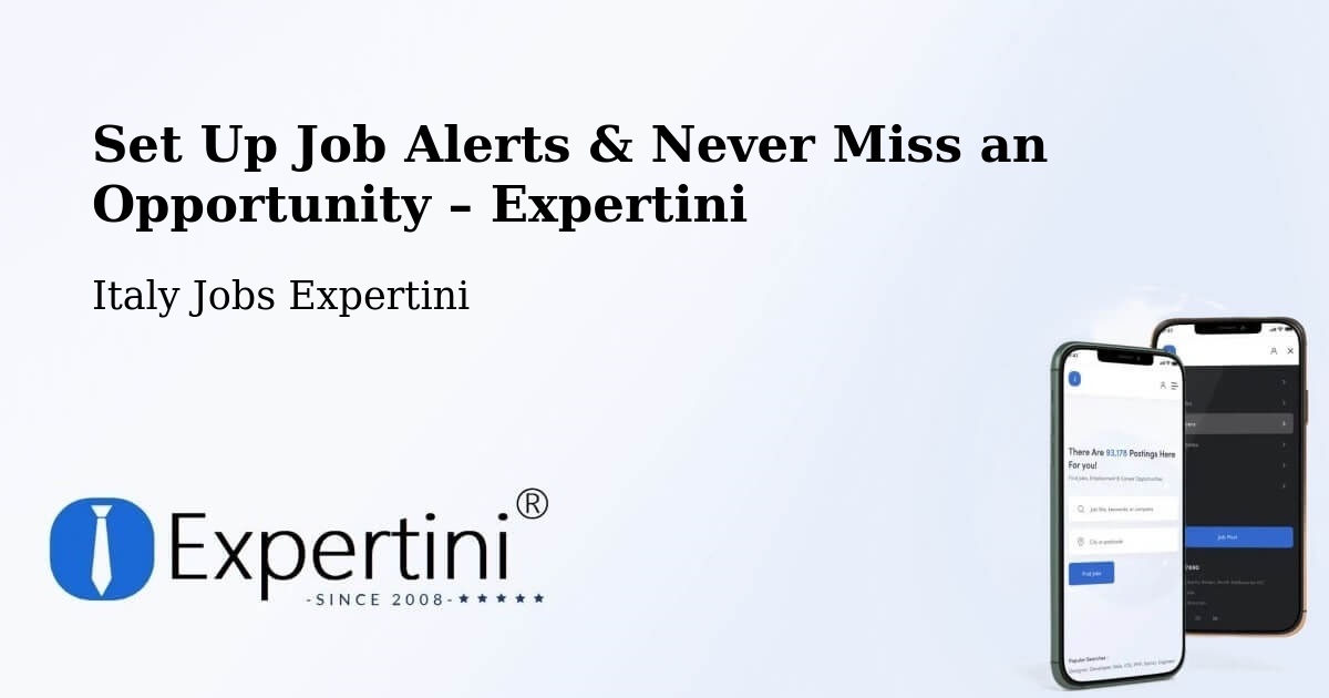 Job Alerts Guide – Get Notified About New Jobs in Corato - Corato, Italy Jobs Expertini