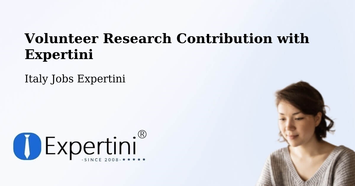 Volunteer Research Contribution Program – Corato - Italy Jobs Expertini